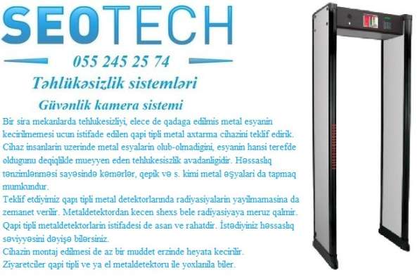 ✓Qapi tipli metal detektorlar ✓
